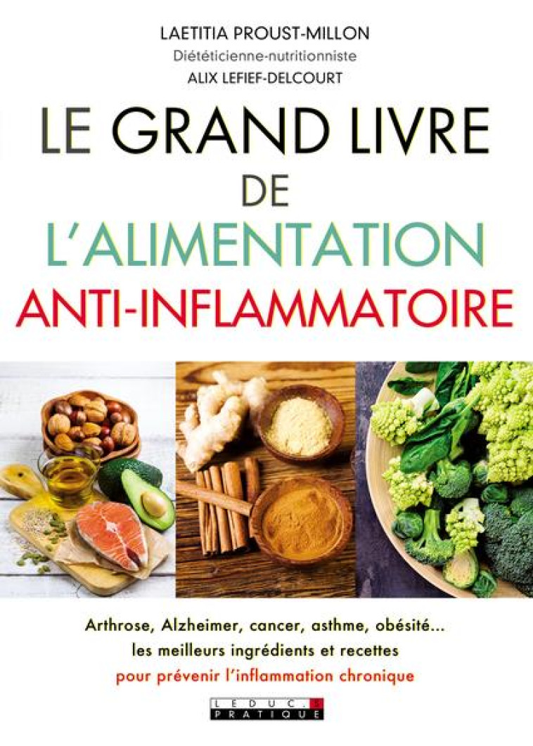 GRAND LIVRE DE L-ALIMENTATION ANTI-INFLAMMA TOIRE (LE) - PROUST-MILLON L. - QUOTIDIEN MALIN