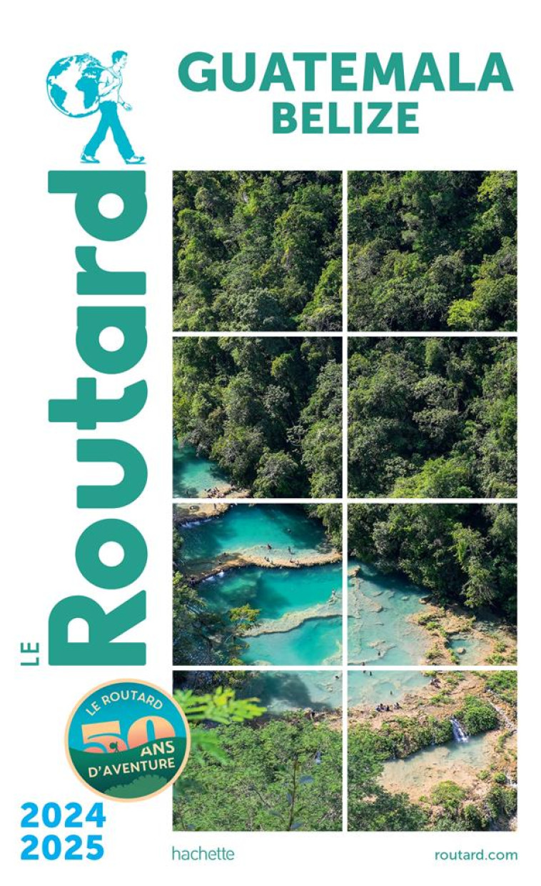 GUIDE DU ROUTARD GUATEMALA 2024/2025 - COLLECTIF - HACHETTE