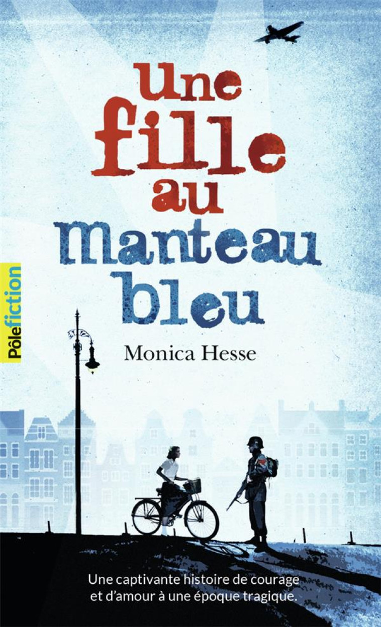 UNE FILLE AU MANTEAU BLEU - HESSE MONICA - GALLIMARD