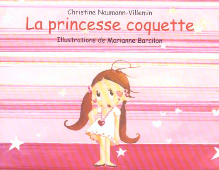 LA PRINCESSE COQUETTE - NAUMANN-VILLEMIN - EDL