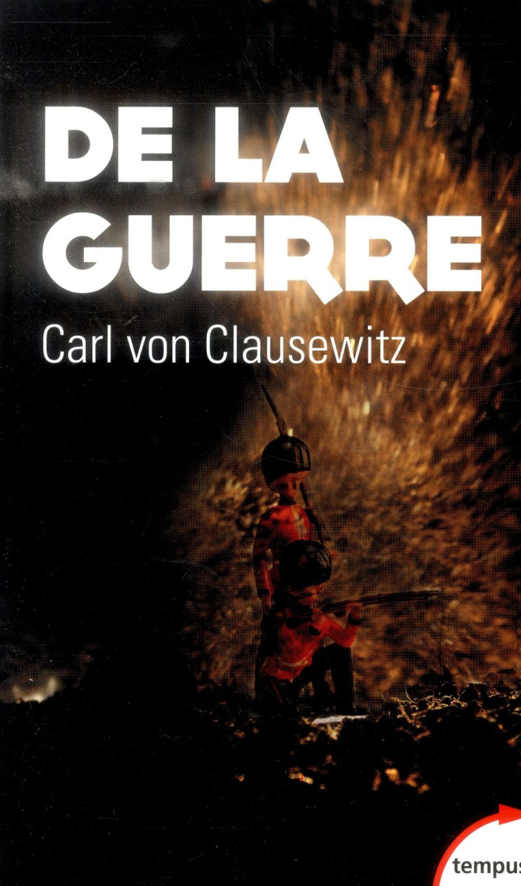 DE LA GUERRE - CLAUSEWITZ CARL VON - Perrin