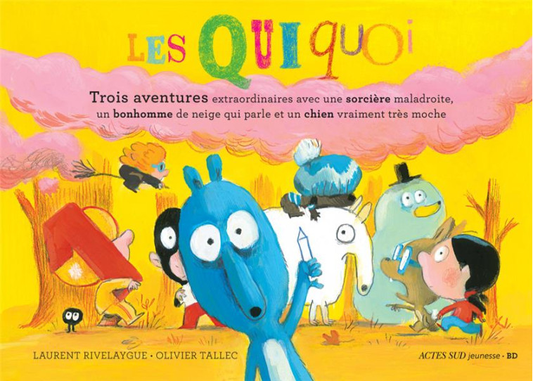 LES QUIQUOI - RIVELAYGUE/TALLEC - ACTES SUD