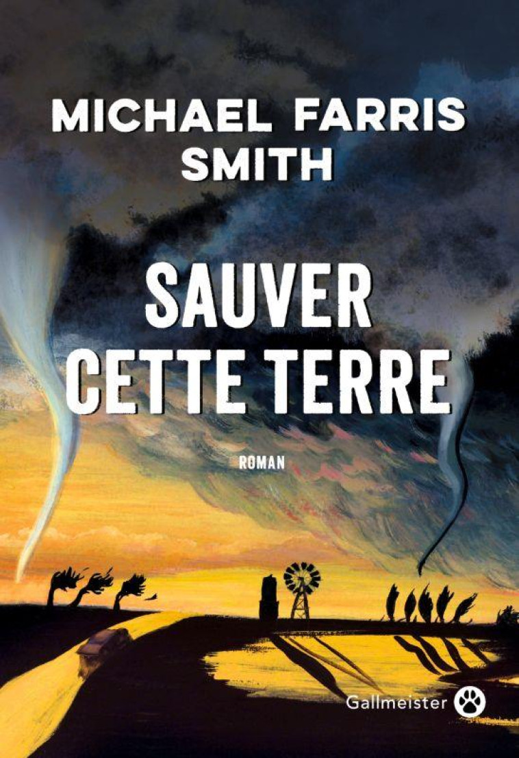 SAUVER CETTE TERRE - SMITH MICHAEL FARRIS - GALLMEISTER