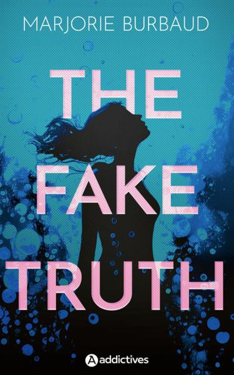 THE FAKE TRUTH - BURBAUD MARJORIE - EURO SERVICE