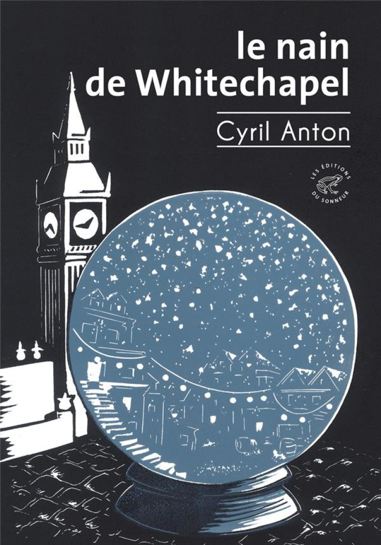 LE NAIN DE WHITECHAPEL - ANTON CYRIL - SONNEUR