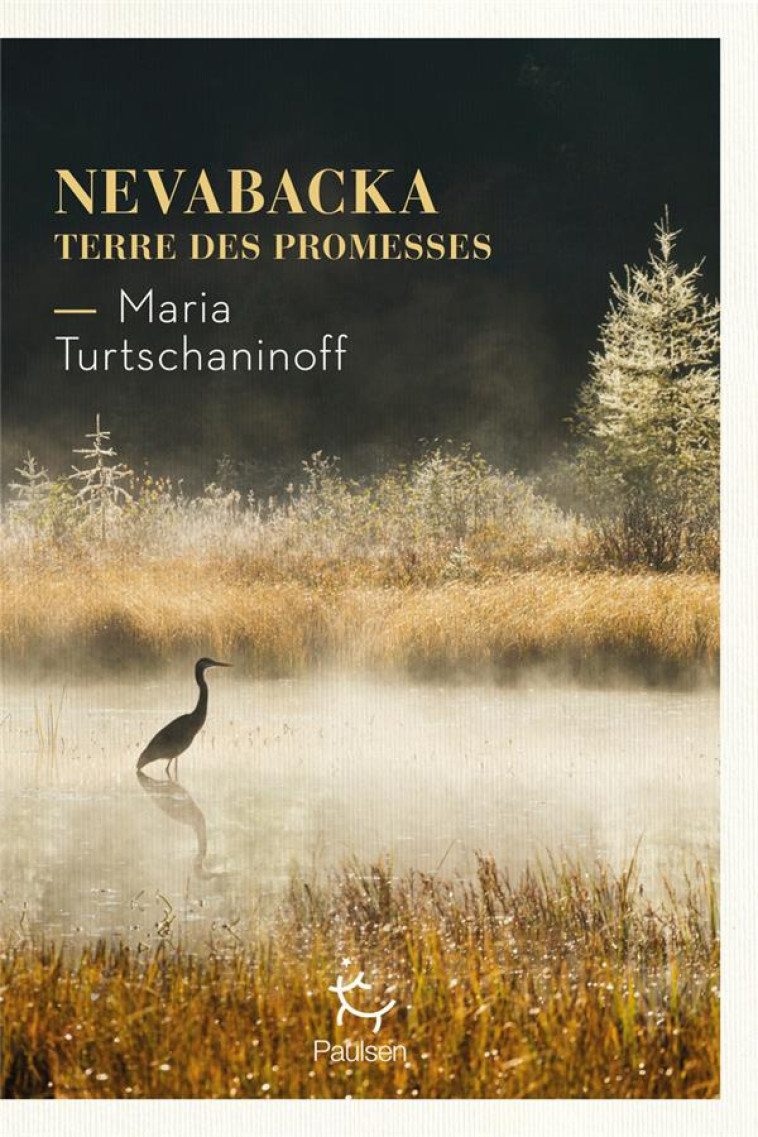 NEVABACKA - TERRE DES PROMESSES - TURTSCHANINOFF MARIA - PAULSEN