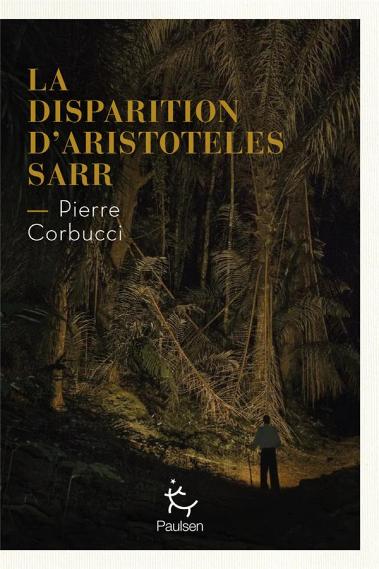 LA DISPARITION D-ARISTOTELES SARR - CORBUCCI PIERRE - PAULSEN