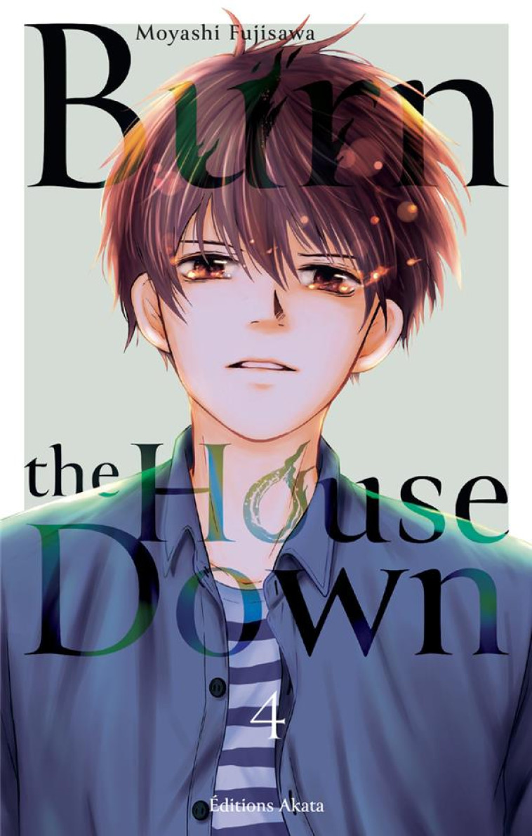 BURN THE HOUSE DOWN T04 (VF) - FUJISAWA MOYASHI - NOMBRE 7