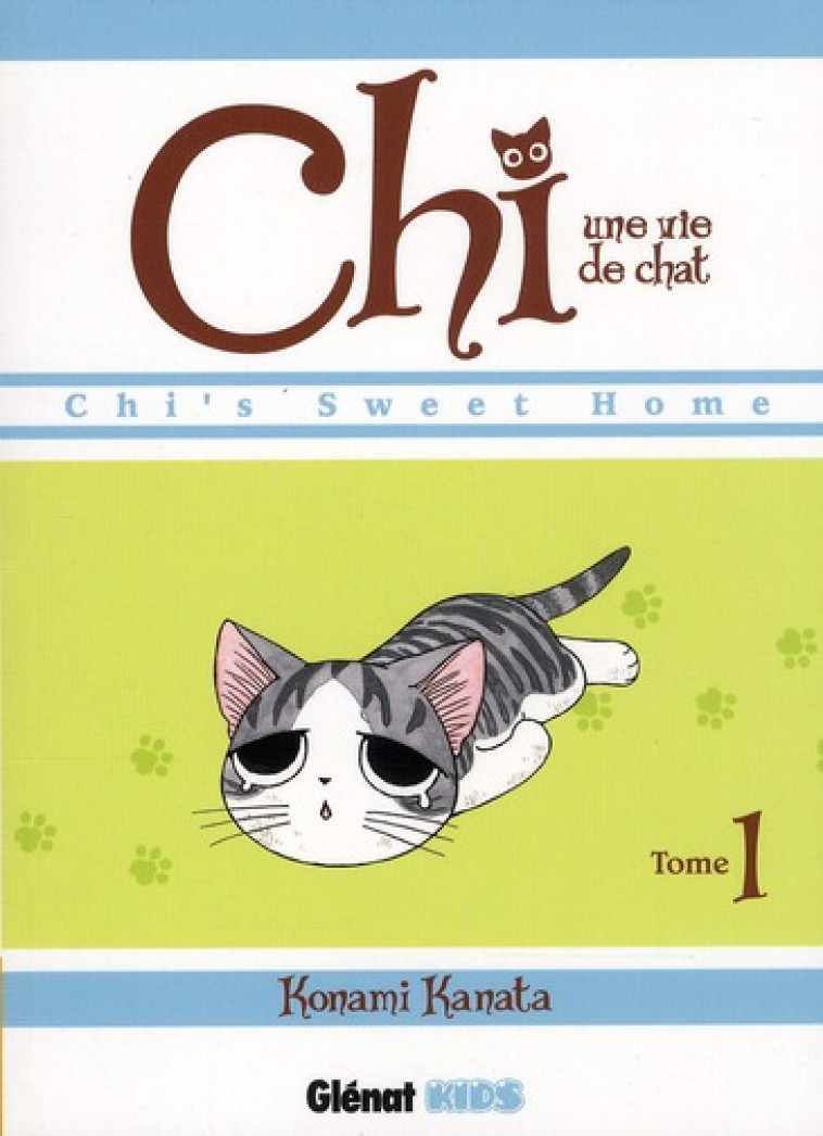 CHI  UNE VIE DE CHAT T1 - KANATA KONAMI - Glénat