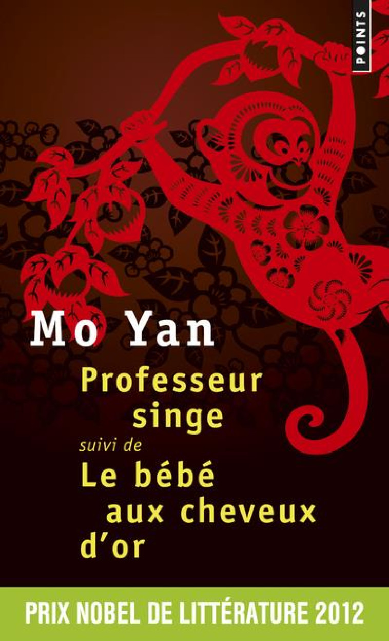 PROFESSEUR SINGE - SUIVI DE LE BEBE AUX CHE VEUX D-OR - MO YAN - Points