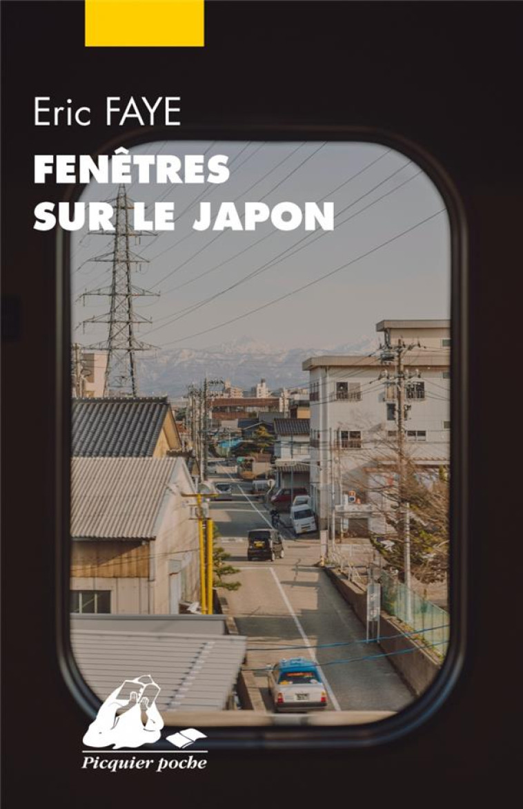 FENETRES SUR LE JAPON - FAYE ERIC - PICQUIER