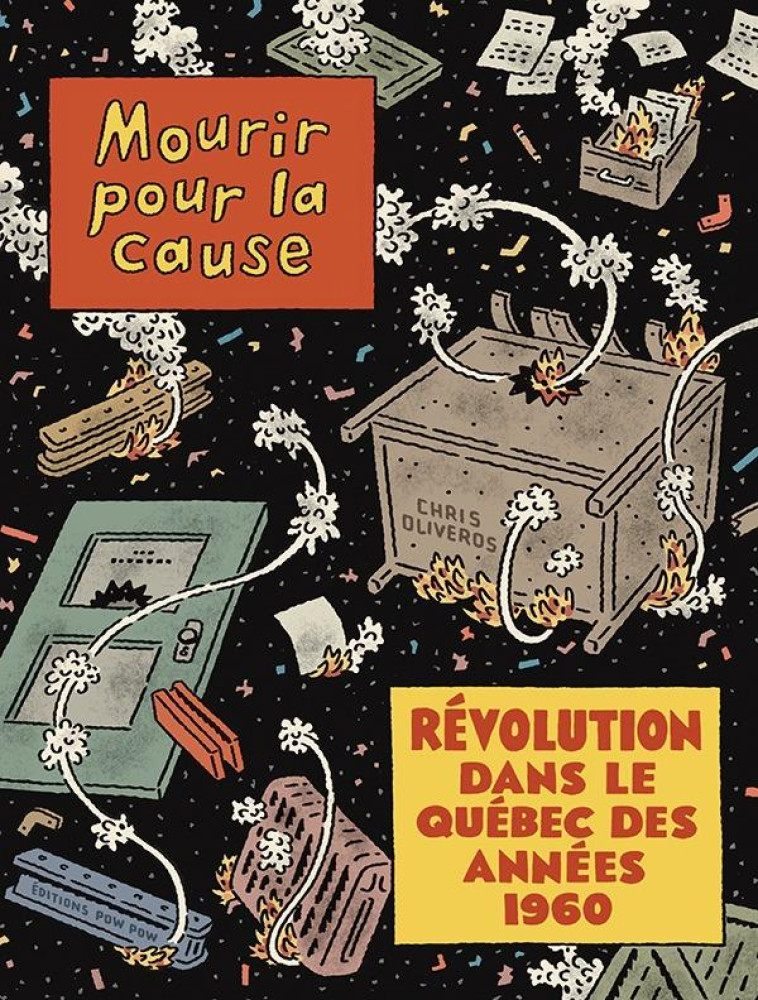 MOURIR POUR LA CAUSE - ILLUSTRATIONS, COULEUR - OLIVEROS CHRIS - POW POW