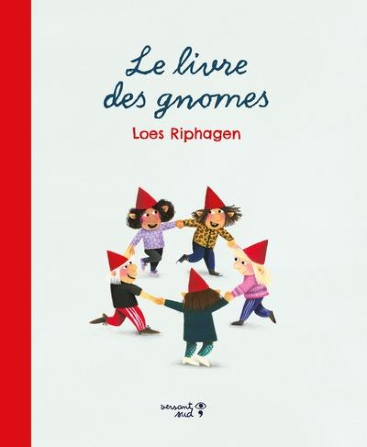 LE LIVRE DES GNOMES - RIPHAGEN LOES - VERSANT SUD J