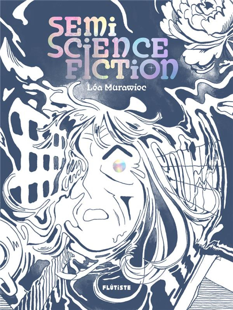 SEMI-SCIENCE FICTION - LEA MURAWIEC - FLUTISTE