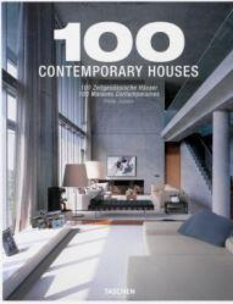 CONTEMPORARY HOUSES. 100 HOMES AROUND THE WORLD - JODIDIO PHILIP - NC