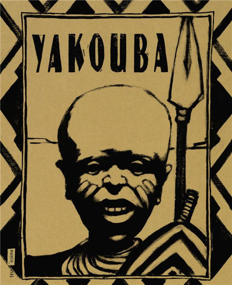 YAKOUBA - DEDIEU THIERRY - Seuil Jeunesse