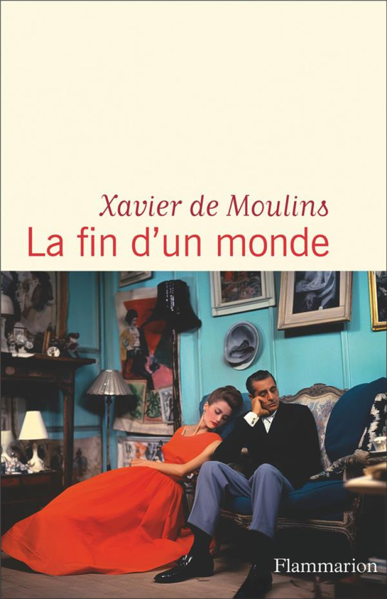 LA FIN D-UN MONDE - MOULINS XAVIER DE - FLAMMARION