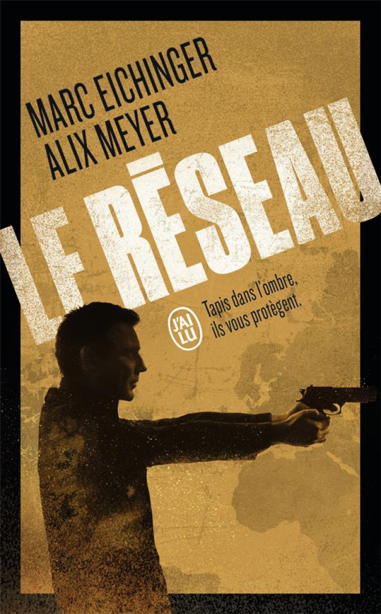 LE RESEAU - MEYER/EICHINGER - J'AI LU