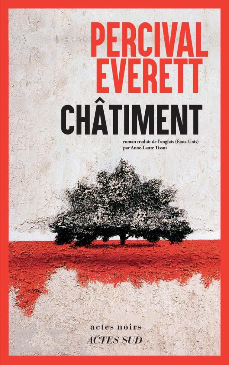 CHATIMENT - EVERETT PERCIVAL - ACTES SUD