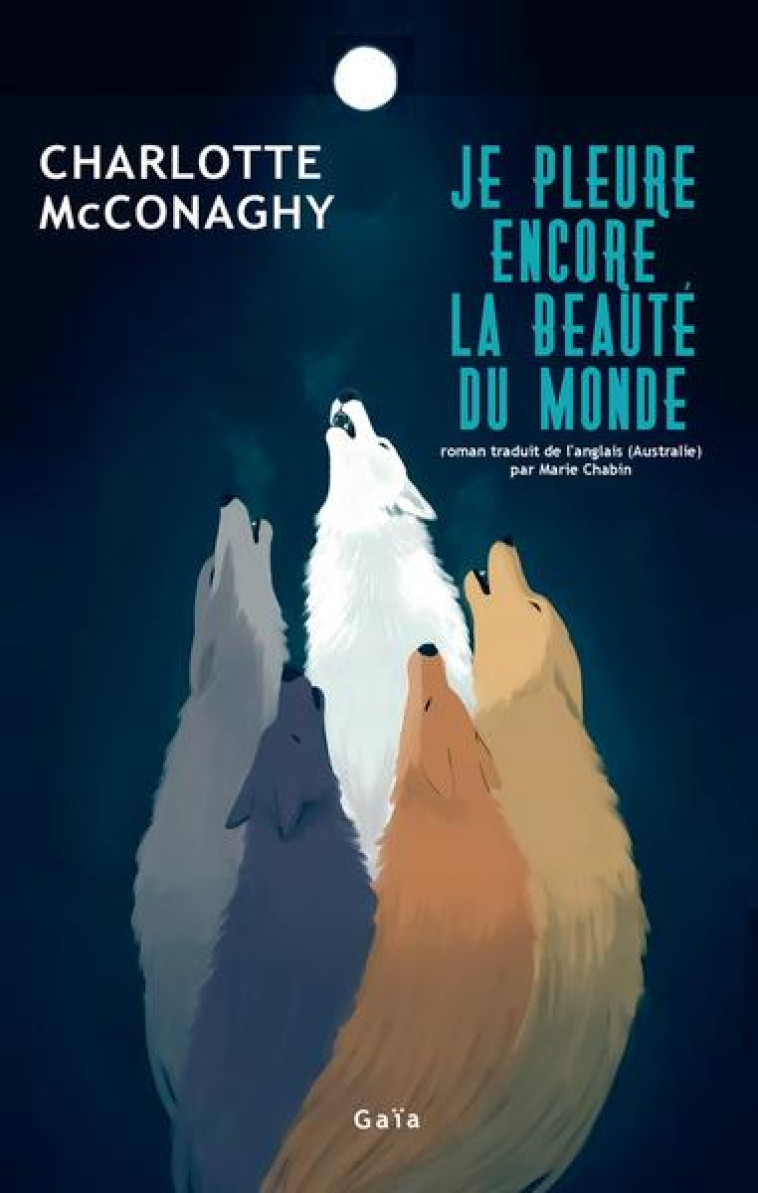 ICI VIVAIENT DES LOUPS - MCCONAGHY CHARLOTTE - ACTES SUD