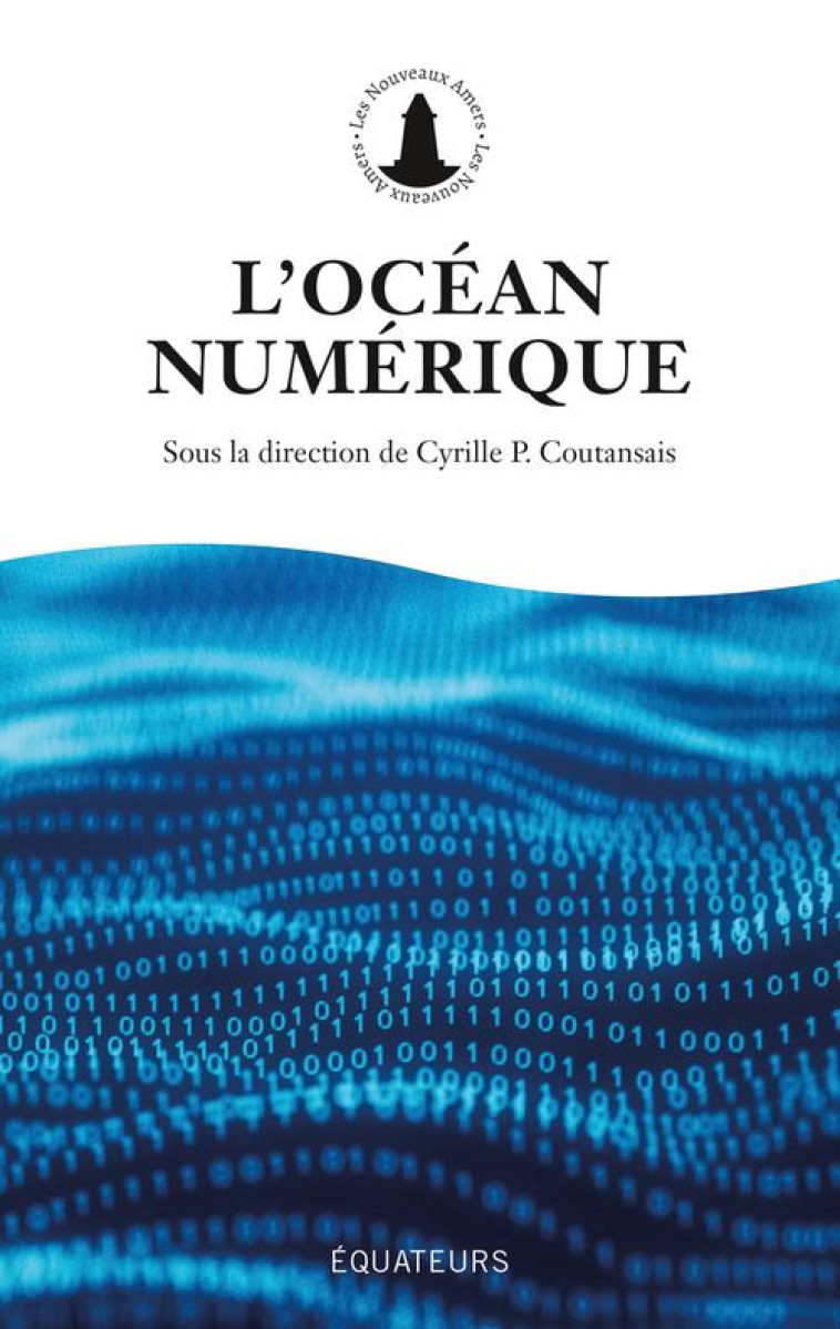 L-OCEAN NUMERIQUE - COUTANSAIS C P. - DES EQUATEURS