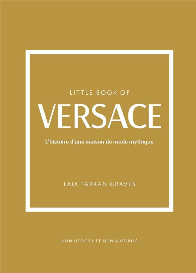 LITTLE BOOK OF VERSACE - (VERSION FRANCAISE) - FARRAN GRAVES LAIA - PLACE VICTOIRES