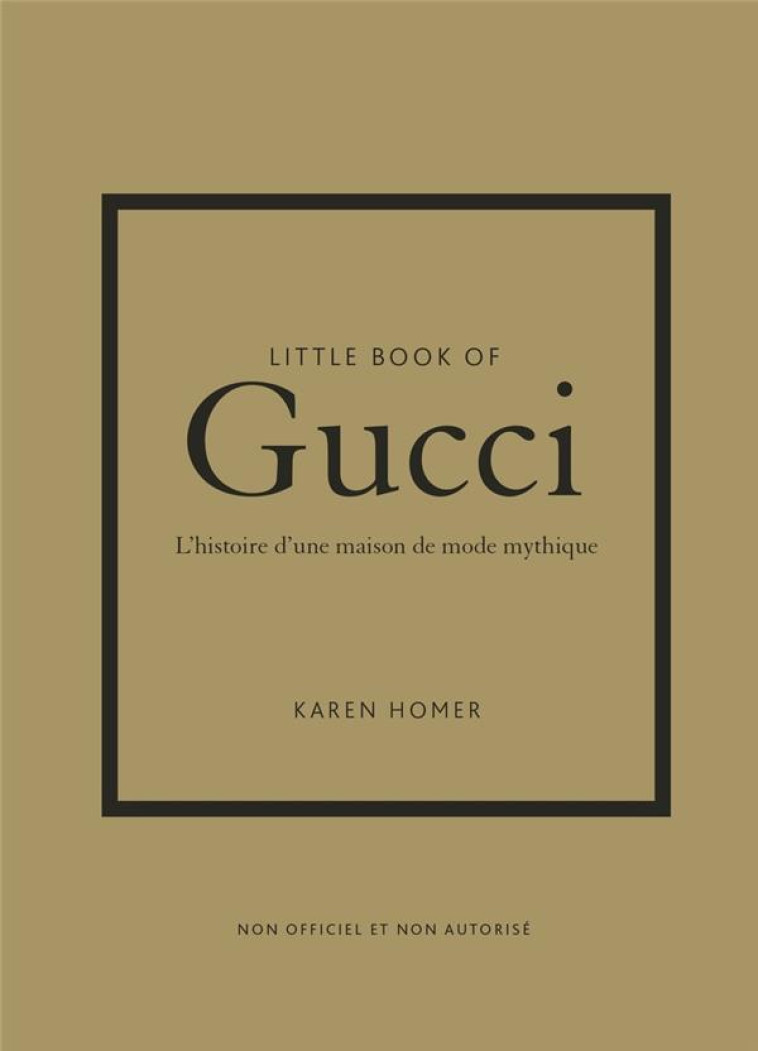 LITTLE BOOK OF GUCCI - (VERSION FRANCAISE) - HOMER KAREN - PLACE VICTOIRES