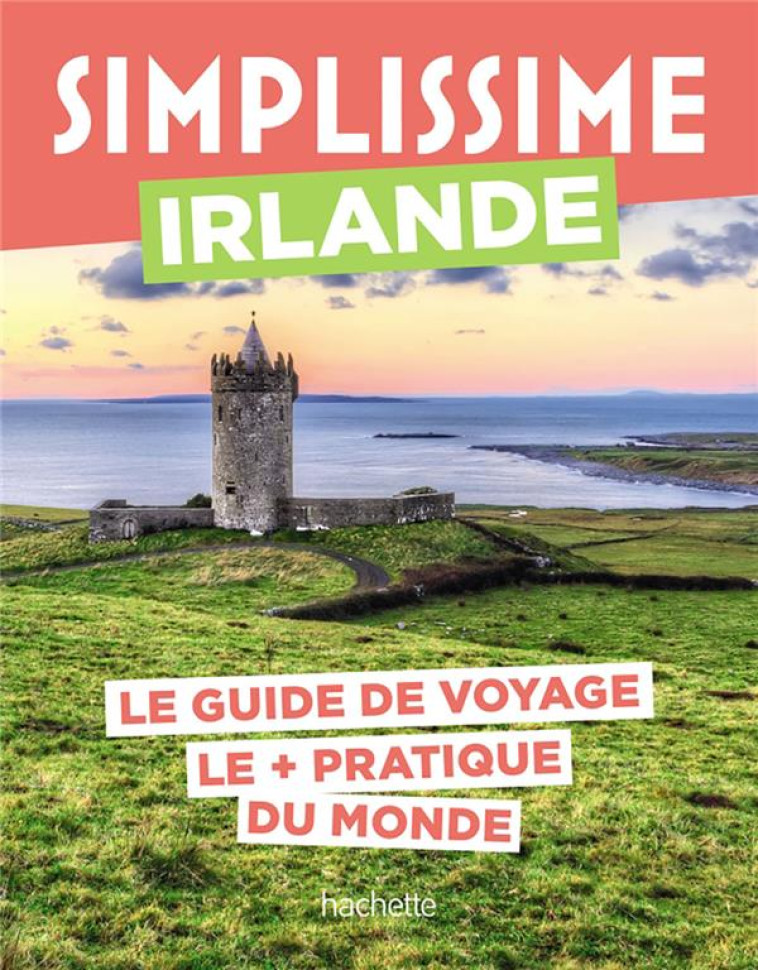 IRLANDE GUIDE SIMPLISSIME - COLLECTIF - HACHETTE