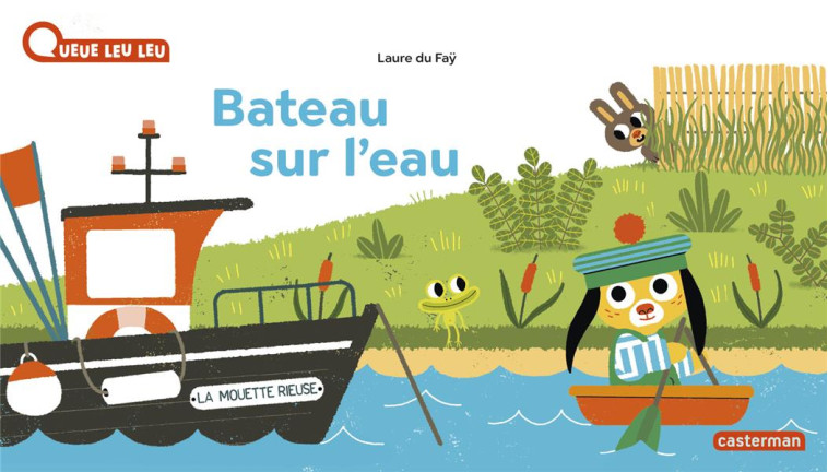 BATEAU SUR L-EAU NE 2024 - LAURE DU FAY - CASTERMAN