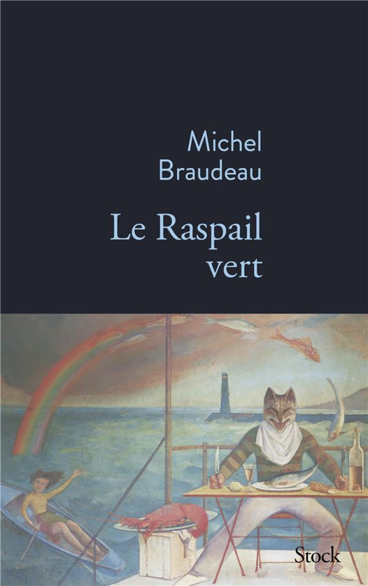 LE RASPAIL VERT - BRAUDEAU MICHEL - STOCK