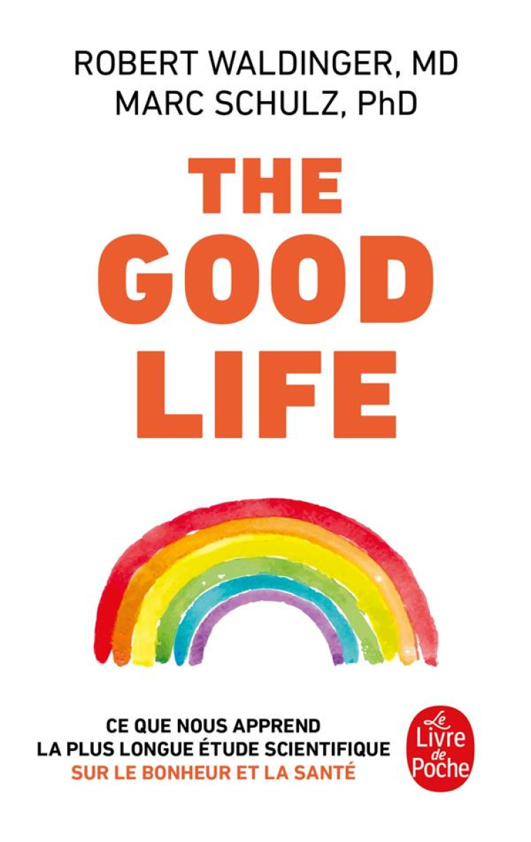 THE GOOD LIFE - WALDINGER/SCHULZ - LGF/Livre de Poche