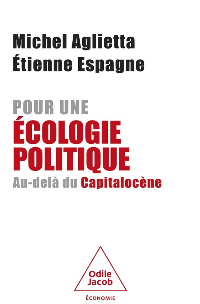 POUR UNE ECOLOGIE POLITIQUE - AU DELA DU CAPITALOCENE - AGLIETTA/ESPAGNE - JACOB