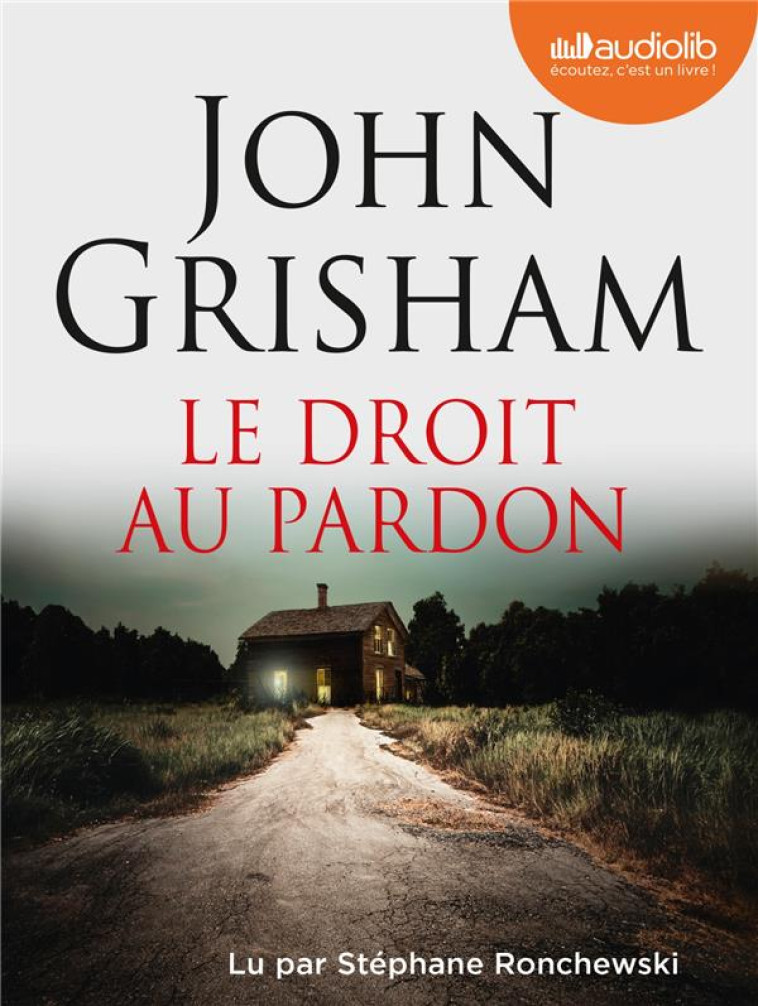 LE DROIT AU PARDON - LIVRE AUDIO - GRISHAM JOHN - AUDIOLIB