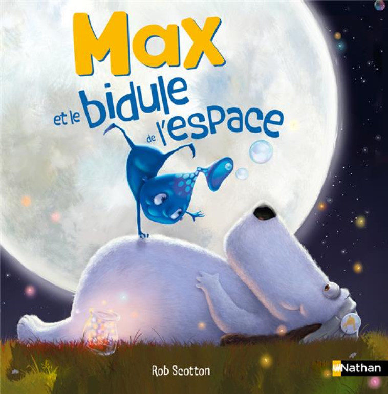 MAX ET LE BIDULE DE L-ESPACE - SCOTTON ROB - CLE INTERNAT