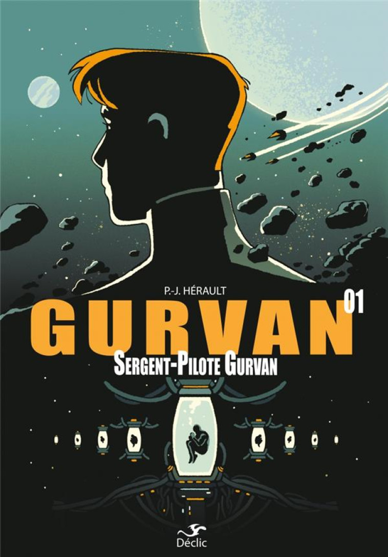 GURVAN 1 : SERGENT-PILOTE GURVAN - HERAULT P.-J. - CRITIC