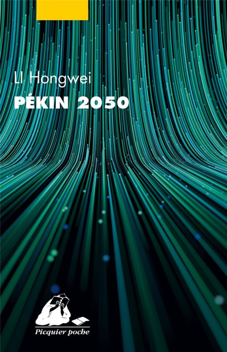 PEKIN 2050 - LI HONGWEI - PICQUIER