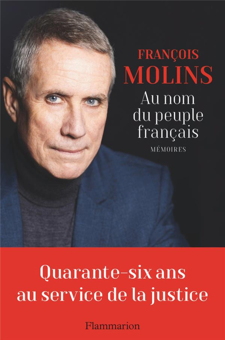 AU NOM DU PEUPLE FRANCAIS - MOLINS - FLAMMARION