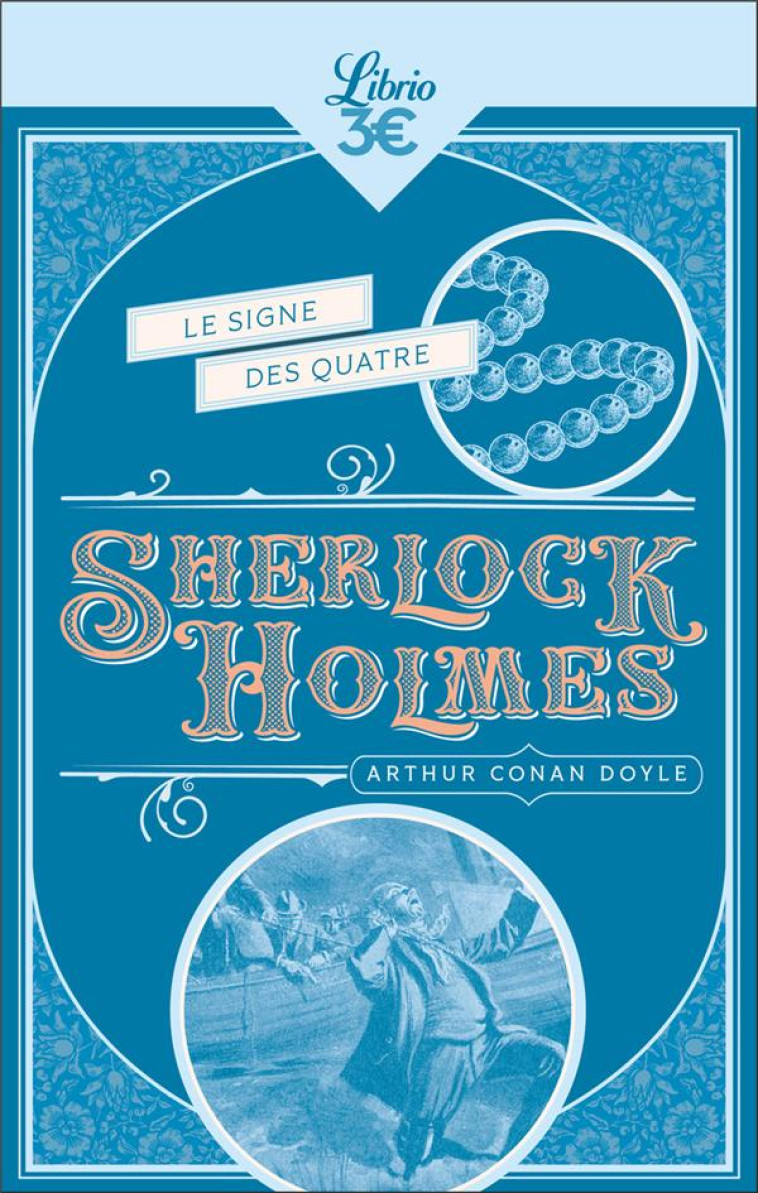 SHERLOCK HOLMES - LE SIGNE DES QUATRE - DOYLE ARTHUR CONAN - J'AI LU