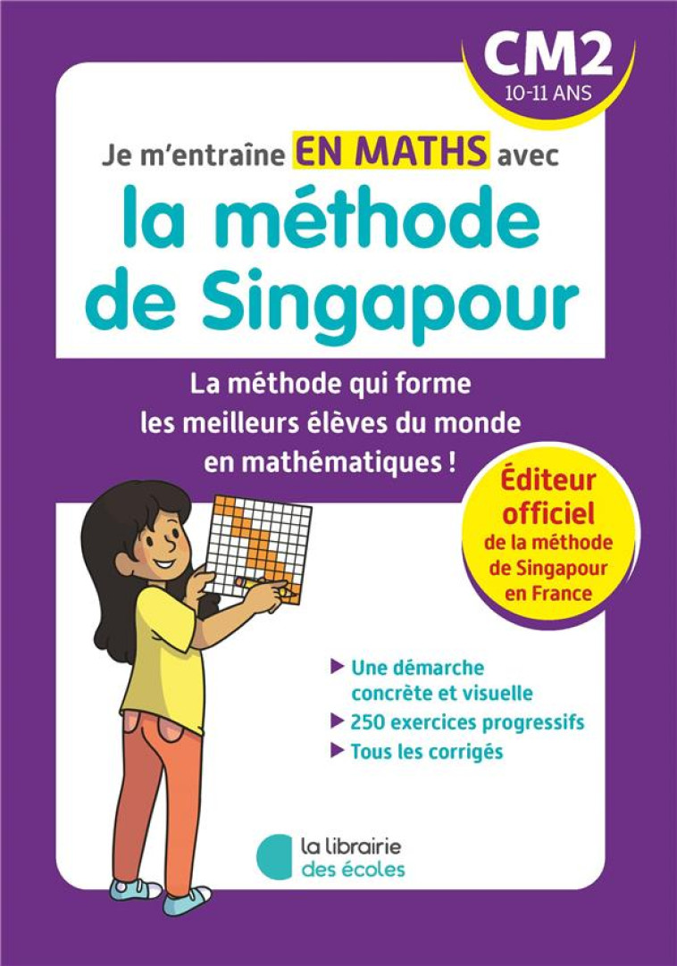 JE M-ENTRAINE AVEC LA METHODE DE SINGAPOUR - MATHS CM2 - MARSHALL CAVENDISH - ECOLES PARIS