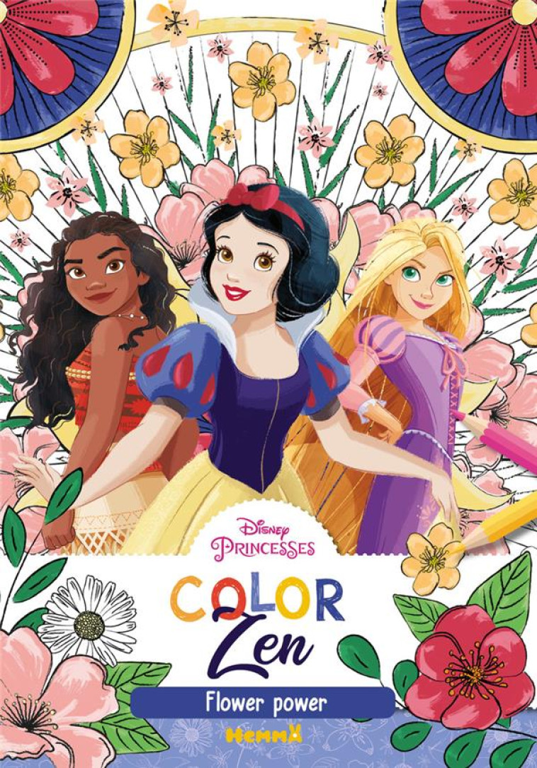 DISNEY PRINCESSES - COLOR ZEN - FLOWER POWER - COLLECTIF - HEMMA