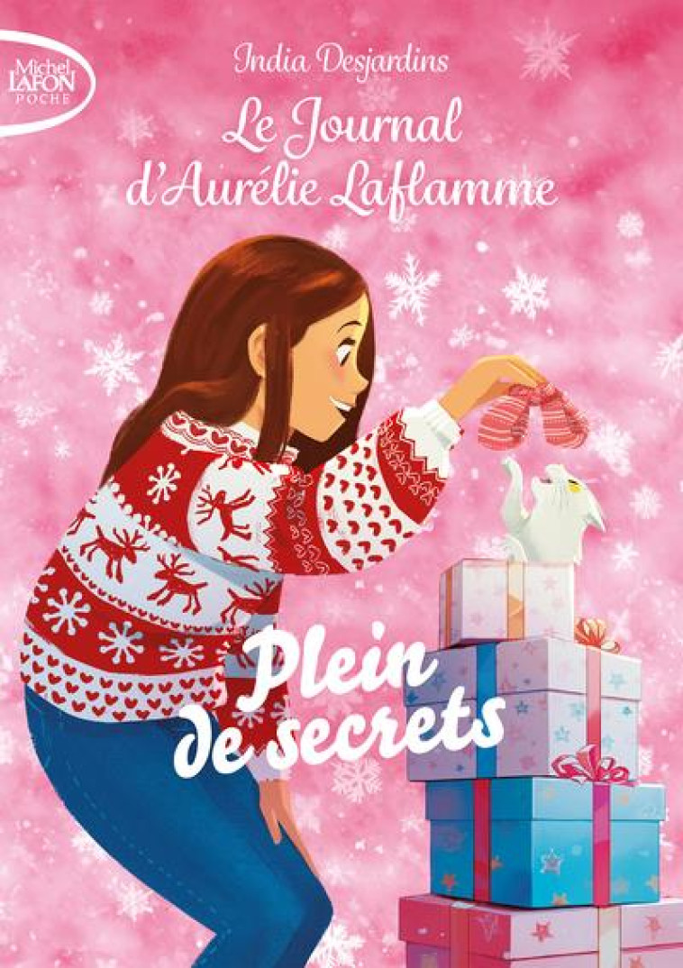 LE JOURNAL D-AURELIE LAFLAMME T07 PLEIN DE SECRETS - DESJARDINS INDIA - LAFON POCHE