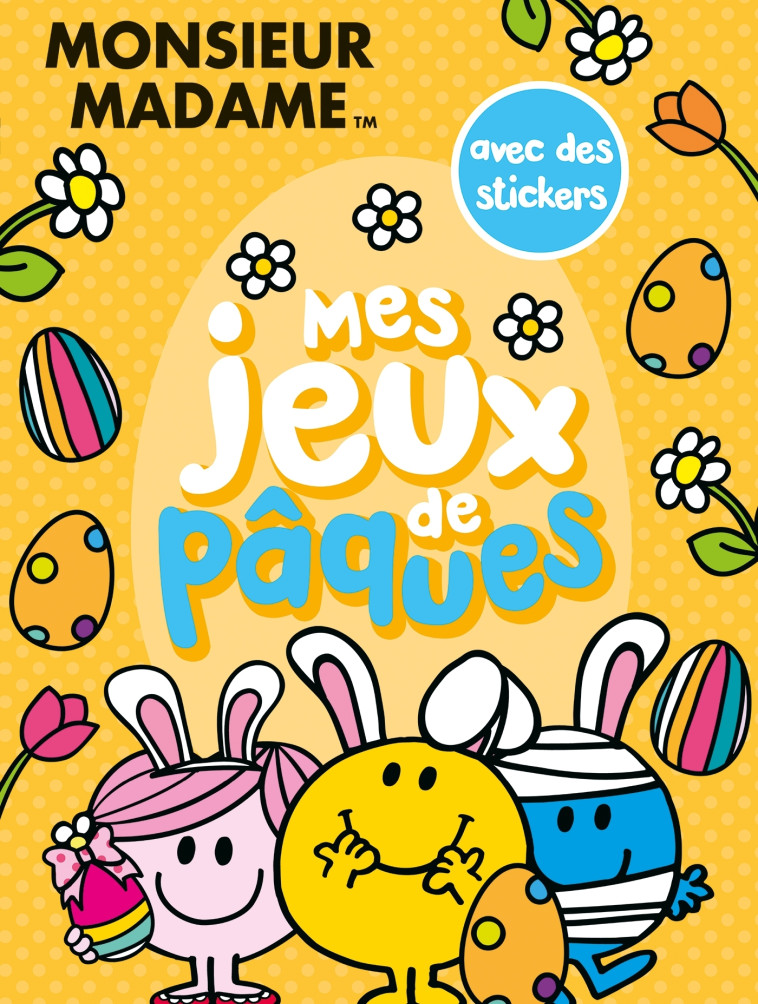 MONSIEUR MADAME - MES JEUX DE PAQUES - XXX - HACHETTE JEUN.