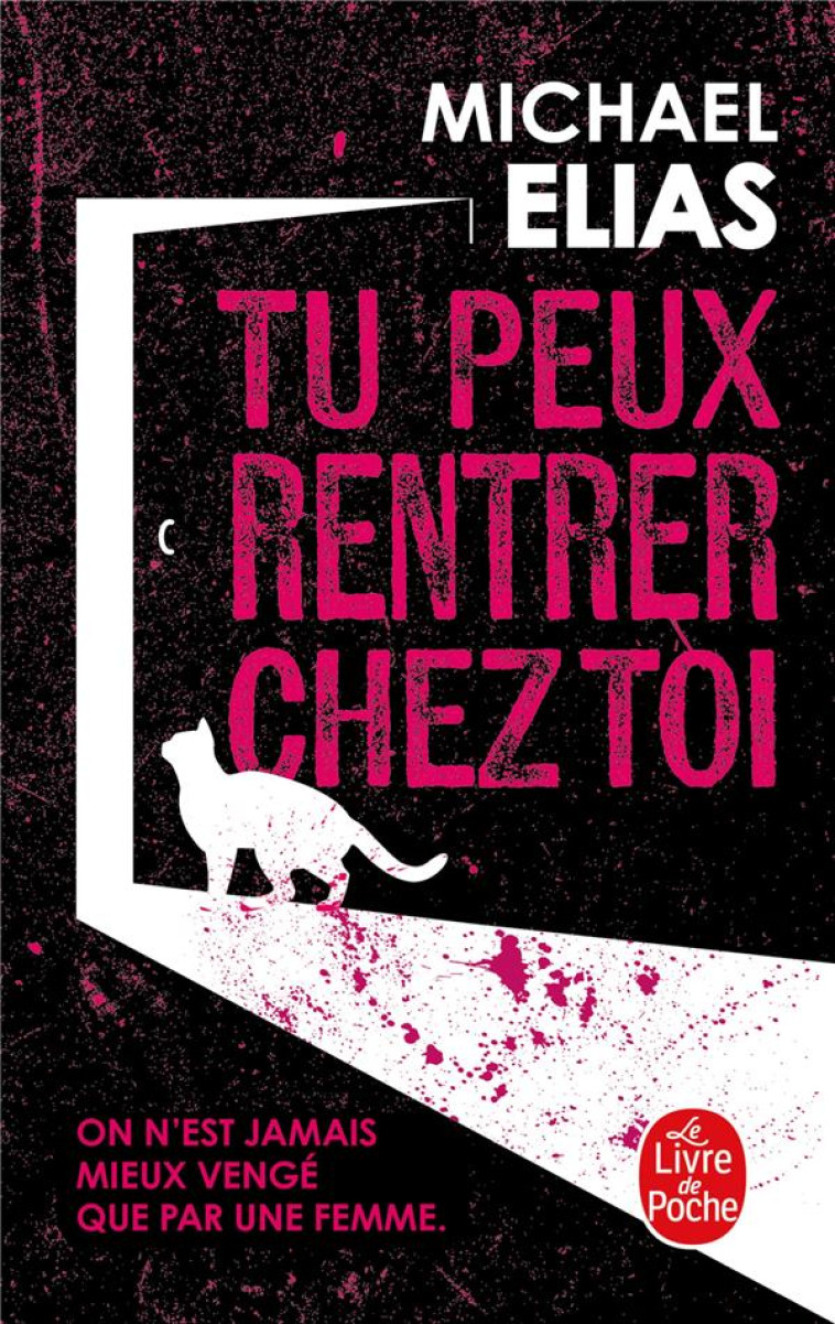 TU PEUX RENTRER CHEZ TOI - ELIAS MICHAEL - LGF/Livre de Poche