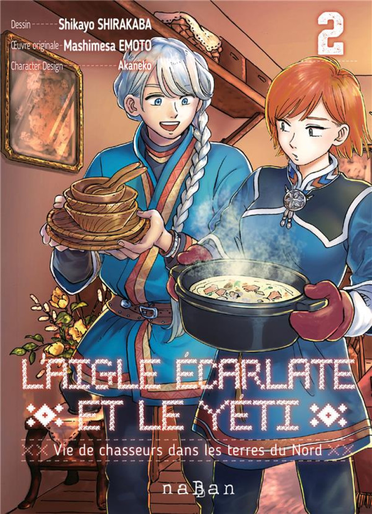 L-AIGLE ECARLATE ET LE YETI T02 - EMOTO/SHIRAKABA - NABAN