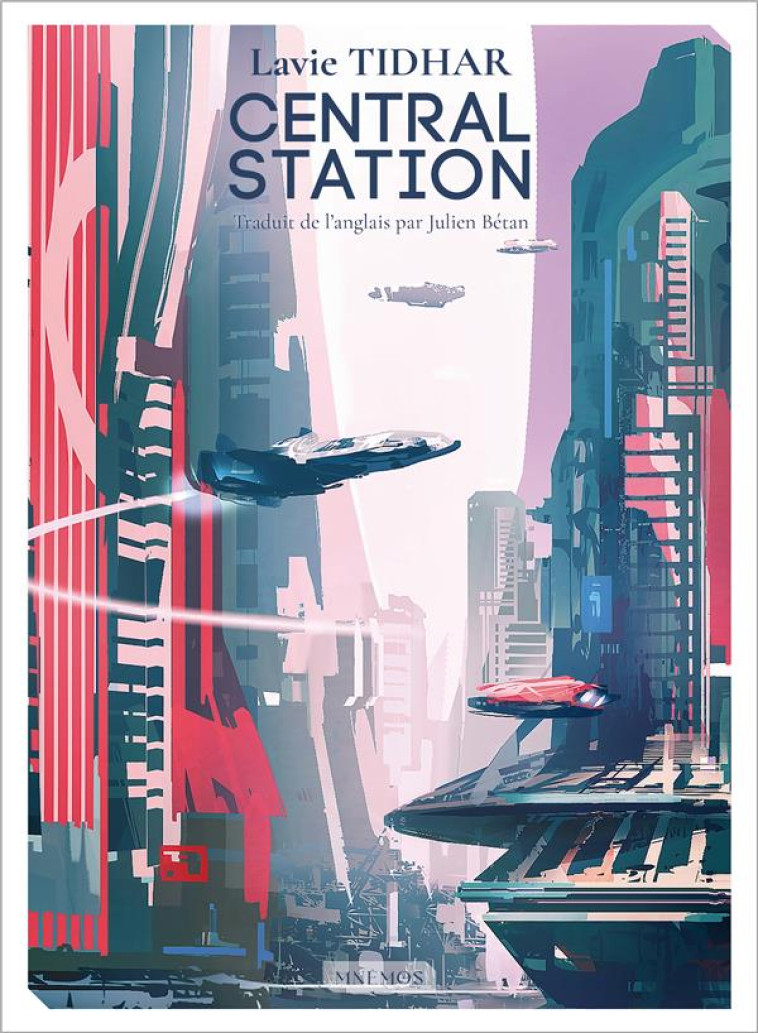 CENTRAL STATION - TIDHAR LAVIE - MNEMOS