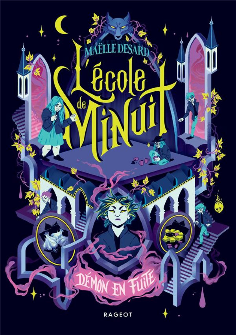 L-ECOLE DE MINUIT T02 DEMON EN FUITE - DESARD MAELLE - RAGEOT