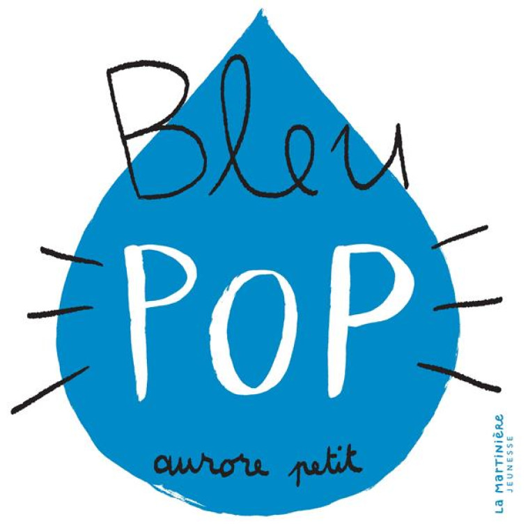 BLEU POP - PETIT AURORE - MARTINIERE BL