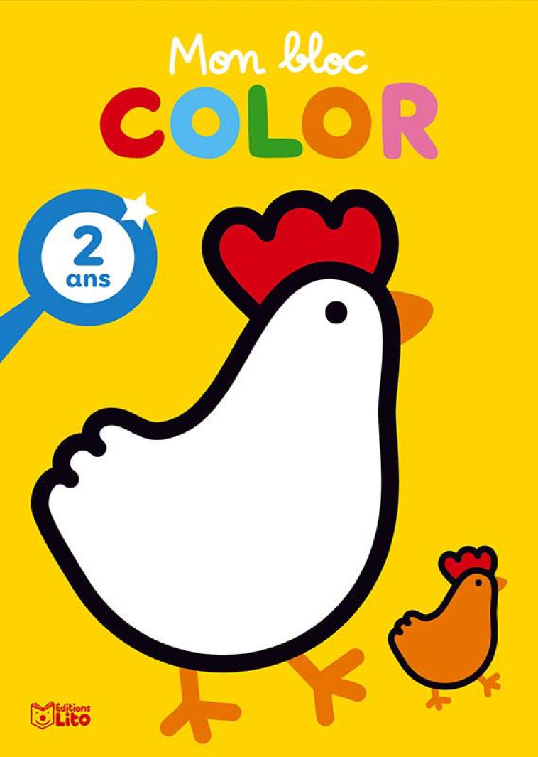 MON BLOC COLOR - LA POULE - GREGOIRE MARIE-HELENE - LITO