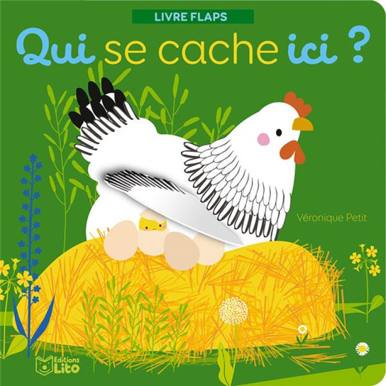 QUI SE CACHE ICI ? - PETIT VERONIQUE - LITO