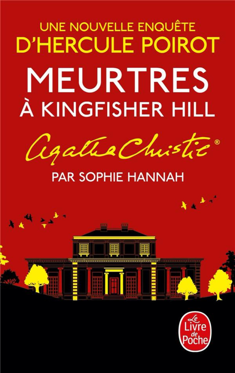 MEURTRES A KINGFISHER HILL - UNE NOUVELLE E NQUETE D-HERCULE POIROT - HANNAH SOPHIE - LGF/Livre de Poche